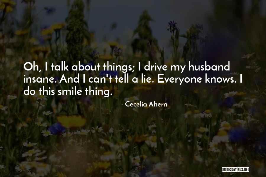 I Can't Smile Quotes By Cecelia Ahern