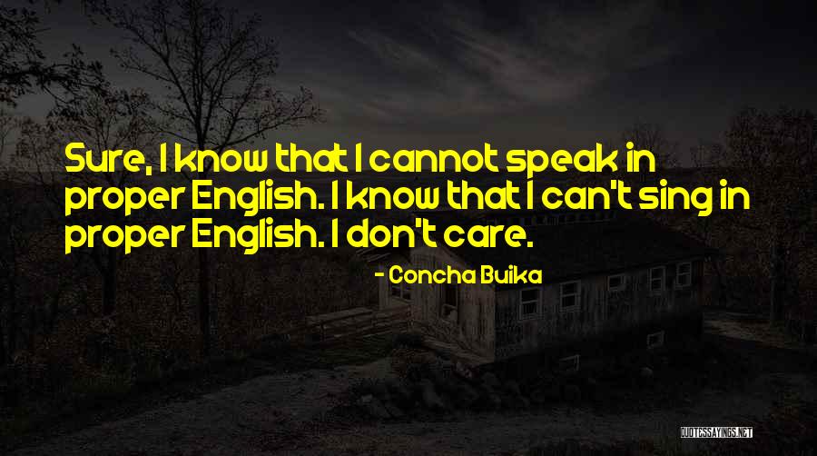 I Can't Speak Quotes By Concha Buika I Can't Speak Quotes By Concha Buika