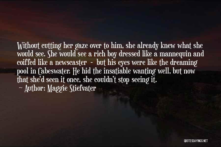 I Can't Stop Cutting Quotes By Maggie Stiefvater