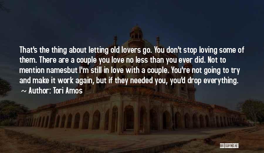 I Can't Stop Loving U Quotes By Tori Amos