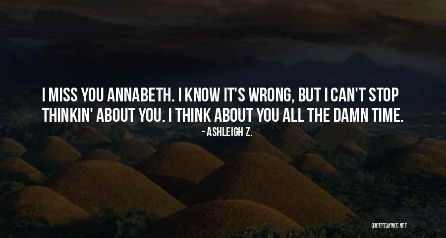 I Can't Stop Quotes By Ashleigh Z. I Can't Stop Quotes By Ashleigh Z.
