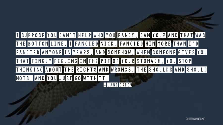 I Can't Stop Quotes By Jane Green I Can't Stop Quotes By Jane Green