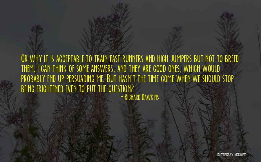 I Can't Stop Quotes By Richard Dawkins I Can't Stop Quotes By Richard Dawkins