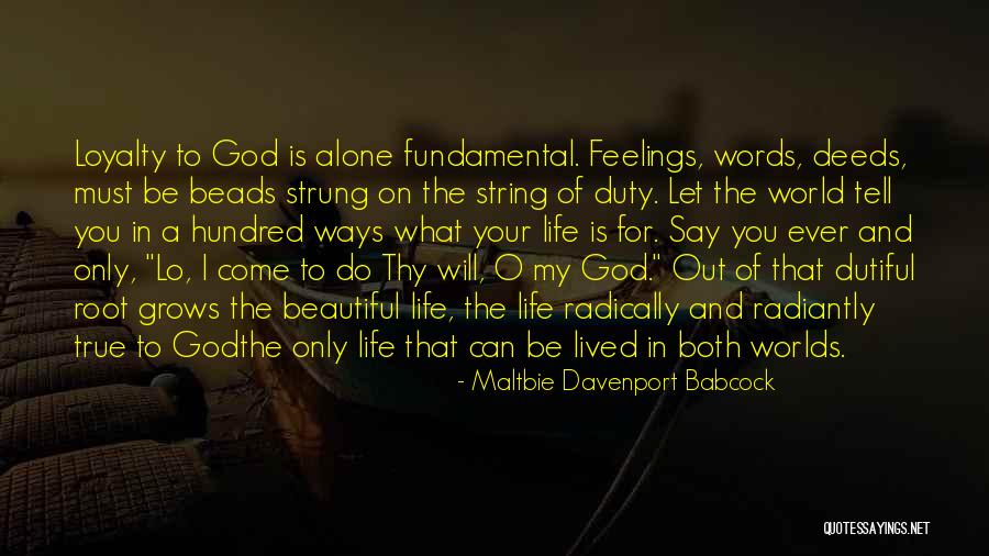 I Can't Tell You My Feelings Quotes By Maltbie Davenport Babcock