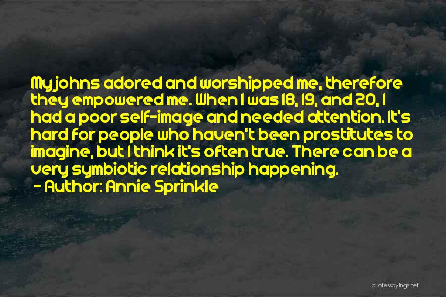 I Can't Think Quotes By Annie Sprinkle