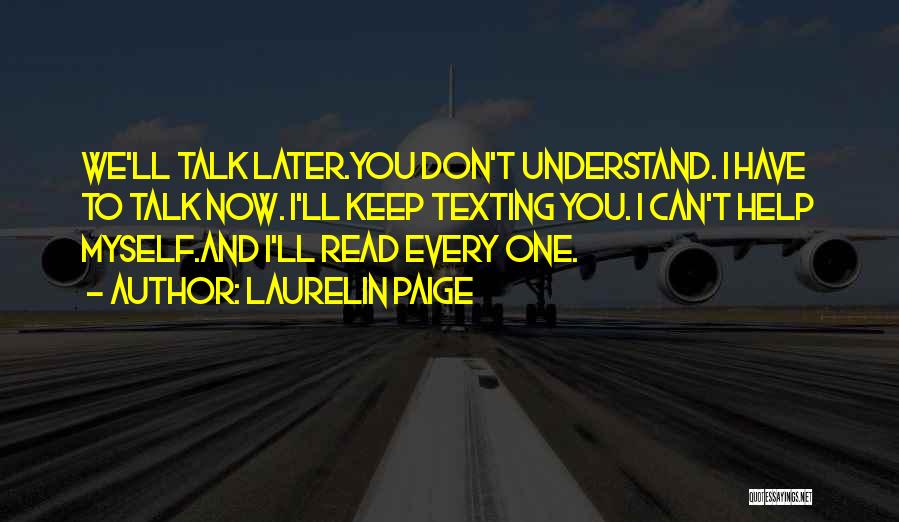 I Can't Understand You Quotes By Laurelin Paige