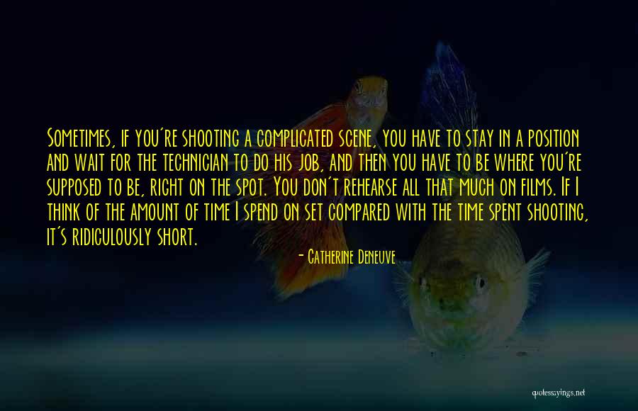 I Cant Wait To Spend Time With You Quotes By Catherine Deneuve