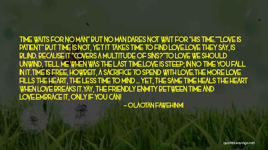 I Cant Wait To Spend Time With You Quotes By Olaotan Fawehinmi