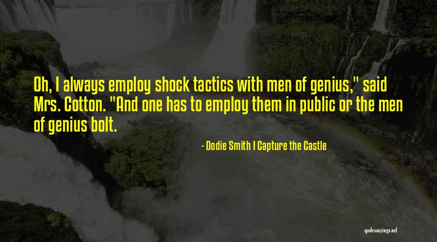 I Capture The Castle Quotes By Dodie Smith I Capture The Castle I Capture The Castle Quotes By Dodie Smith I Capture The Castle