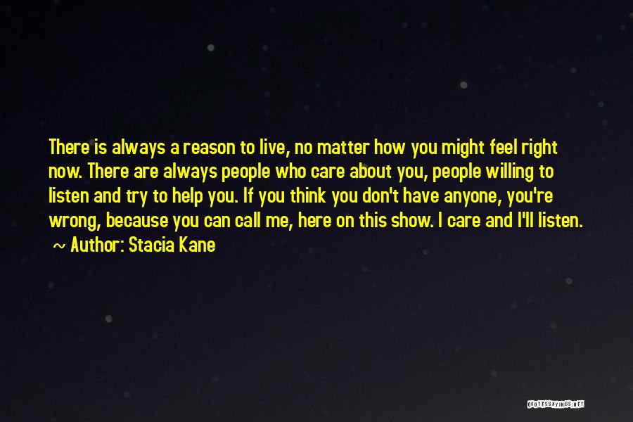 I Care About You Because Quotes By Stacia Kane