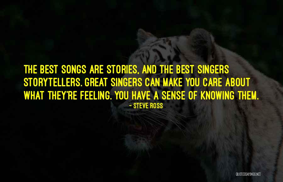 I Care About Your Feelings Quotes By Steve Ross I Care About Your Feelings Quotes By Steve Ross