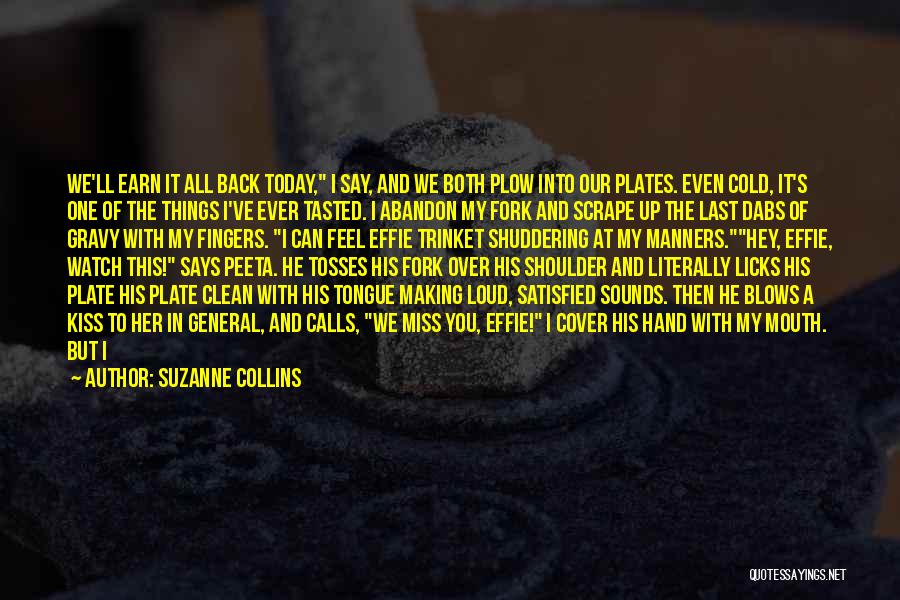 I Care And Miss You Quotes By Suzanne Collins