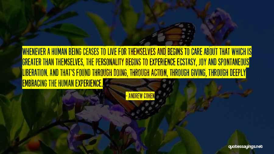 I Care Deeply About You Quotes By Andrew Cohen I Care Deeply About You Quotes By Andrew Cohen