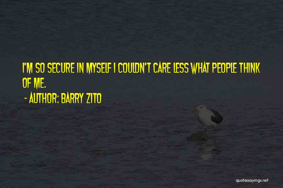 I Care Less Quotes By Barry Zito