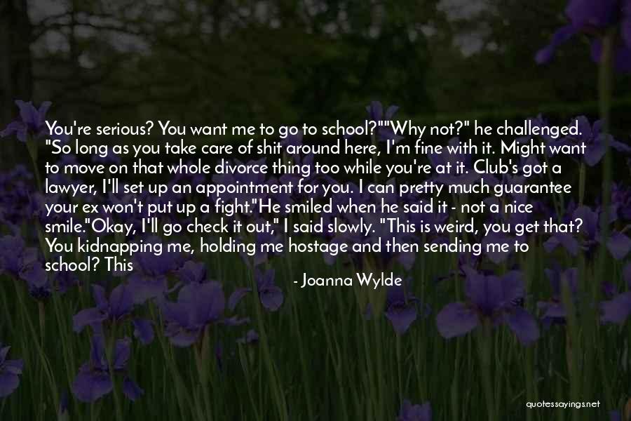 I Care Too Much Quotes By Joanna Wylde I Care Too Much Quotes By Joanna Wylde
