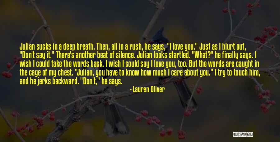 I Care Too Much Quotes By Lauren Oliver I Care Too Much Quotes By Lauren Oliver