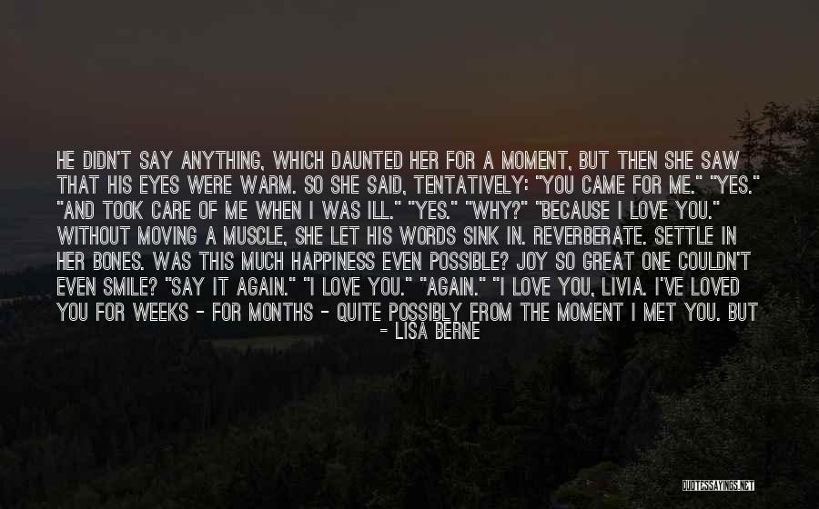 I Care Too Much Quotes By Lisa Berne I Care Too Much Quotes By Lisa Berne