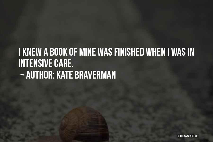 I Care U Quotes By Kate Braverman