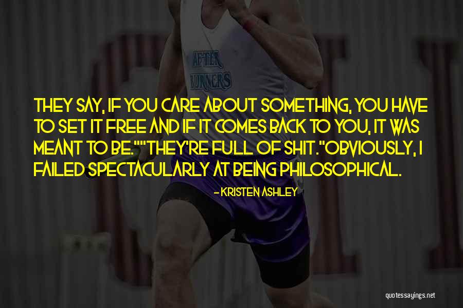 I Care You Quotes By Kristen Ashley I Care You Quotes By Kristen Ashley