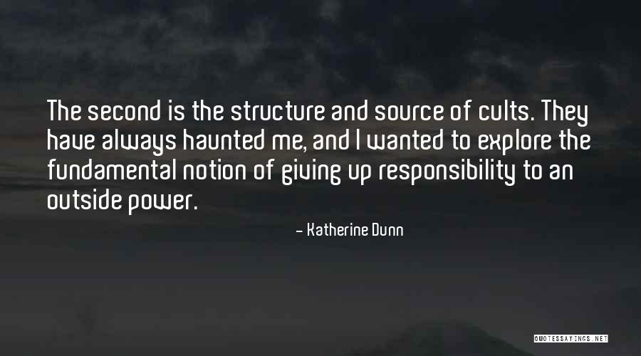 I Changed My Mind On Marrying You Quotes By Katherine Dunn I Changed My Mind On Marrying You Quotes By Katherine Dunn