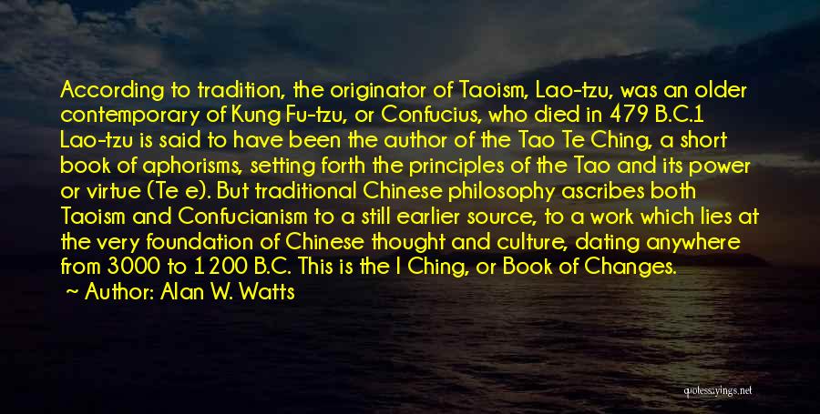 I Ching Book Of Changes Quotes By Alan W. Watts