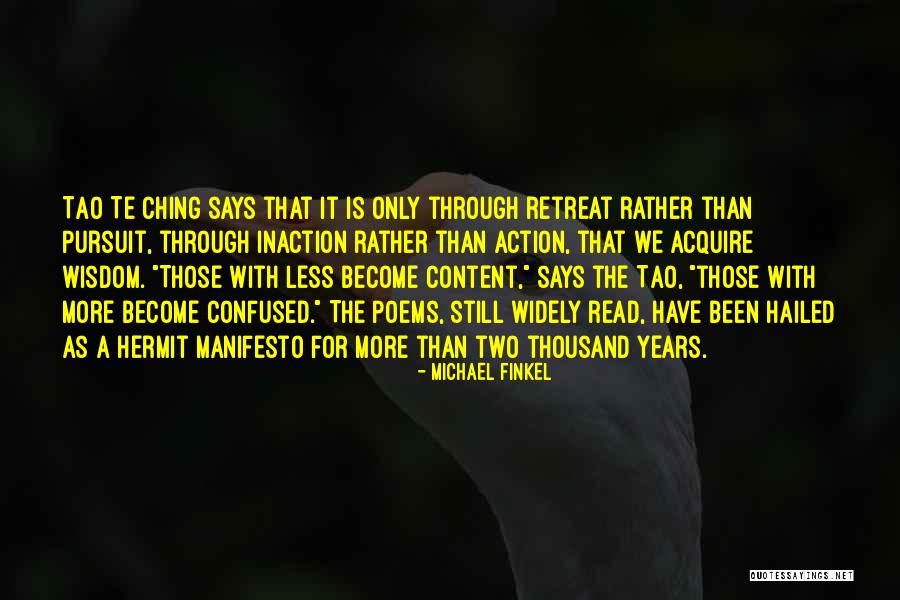 I Ching Wisdom Quotes By Michael Finkel I Ching Wisdom Quotes By Michael Finkel