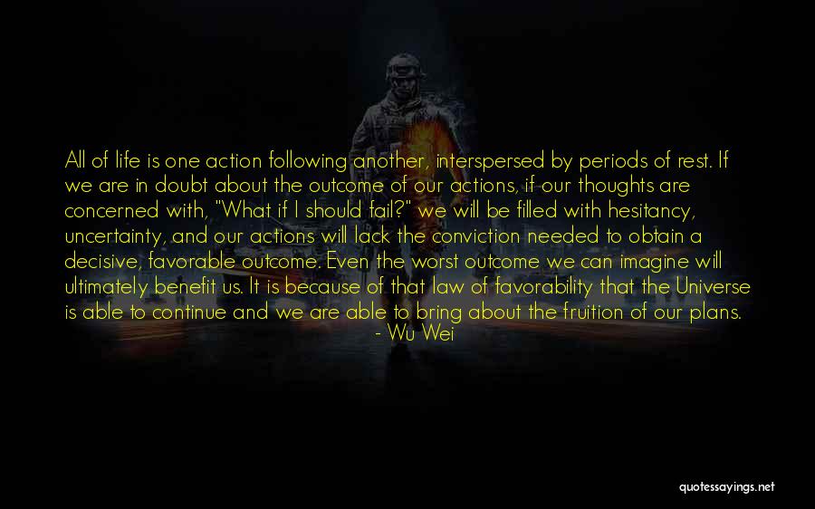 I Ching Wisdom Quotes By Wu Wei I Ching Wisdom Quotes By Wu Wei