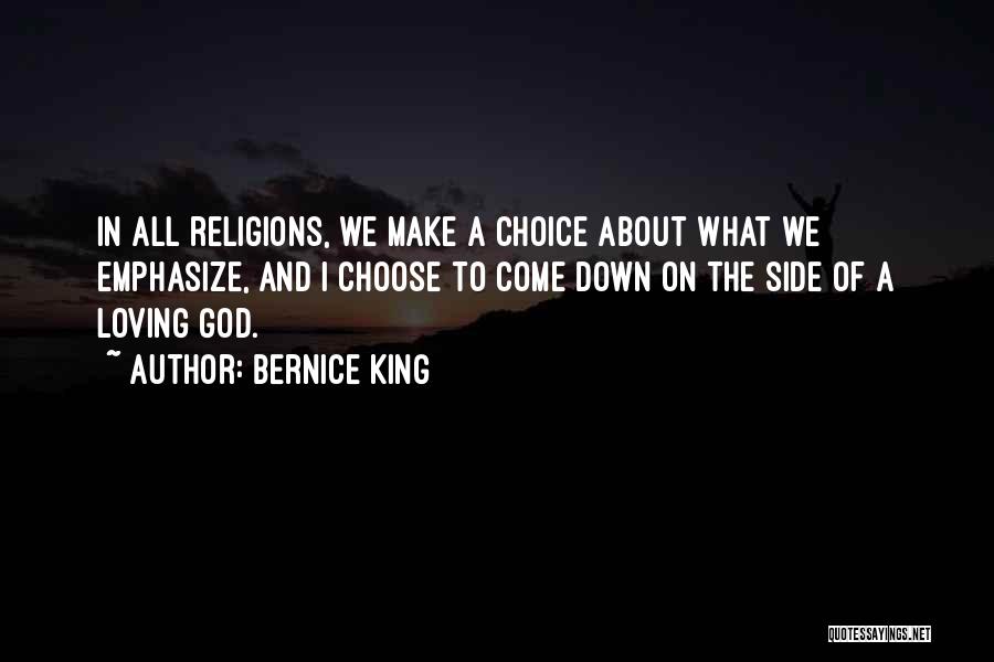 I Choose God Quotes By Bernice King