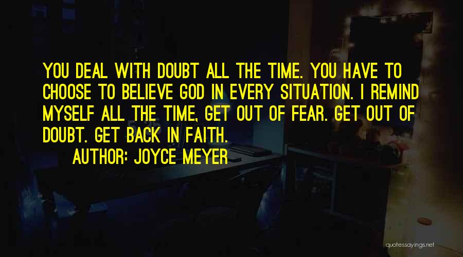 I Choose God Quotes By Joyce Meyer