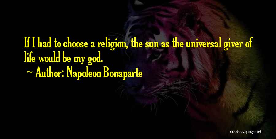 I Choose God Quotes By Napoleon Bonaparte