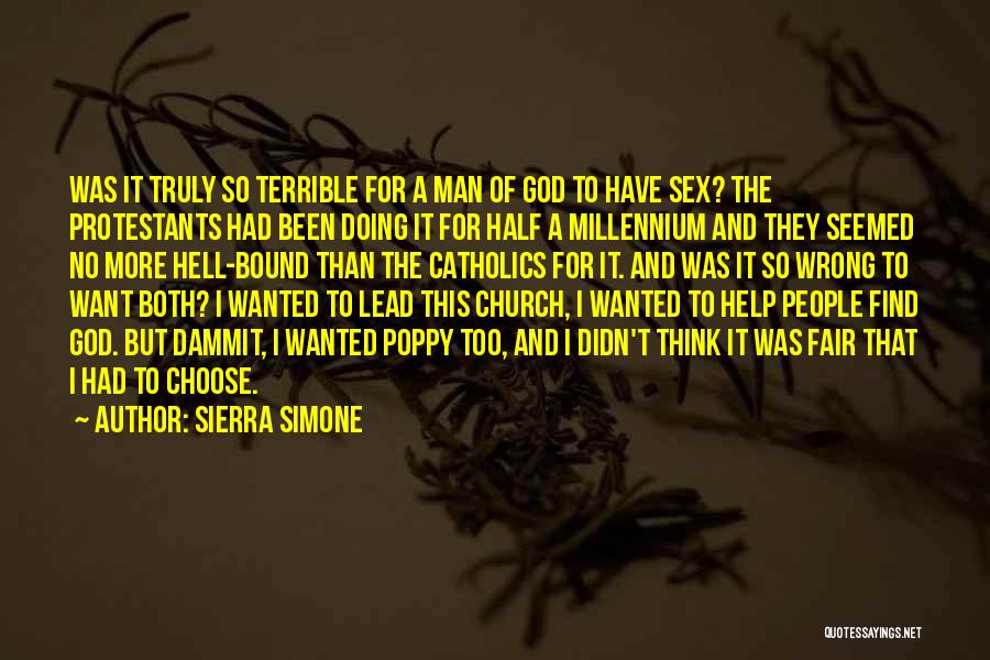 I Choose God Quotes By Sierra Simone