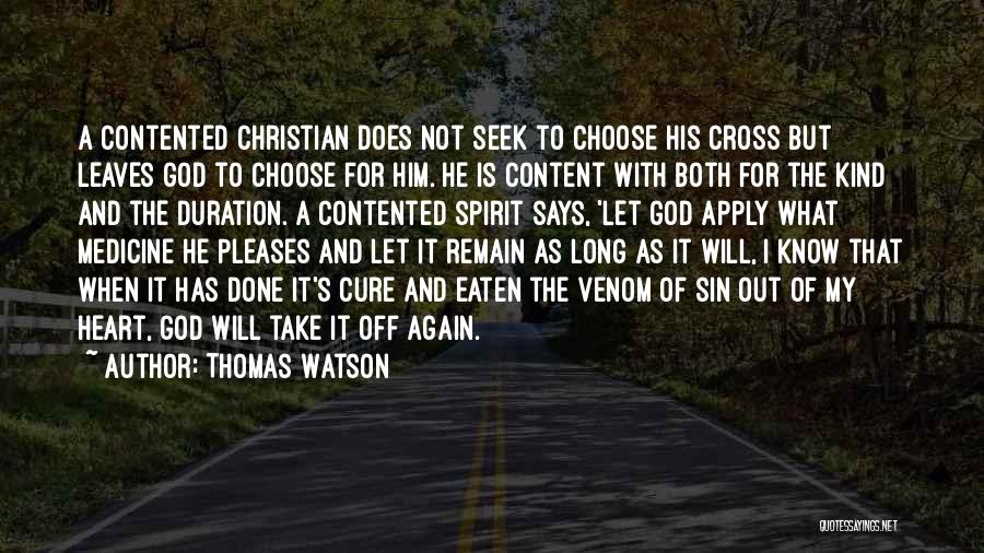 I Choose God Quotes By Thomas Watson