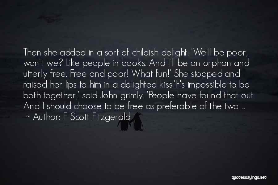 I Choose Her Quotes By F Scott Fitzgerald