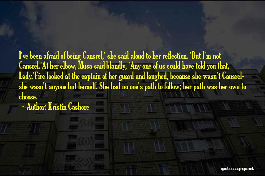 I Choose Her Quotes By Kristin Cashore