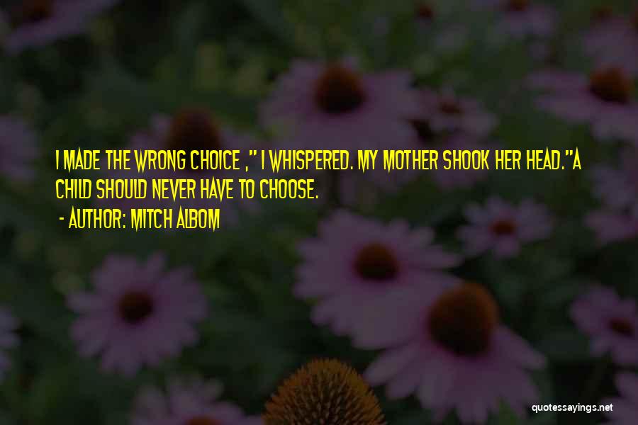 I Choose Her Quotes By Mitch Albom