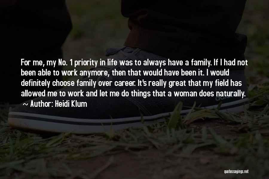 I Choose Life Quotes By Heidi Klum