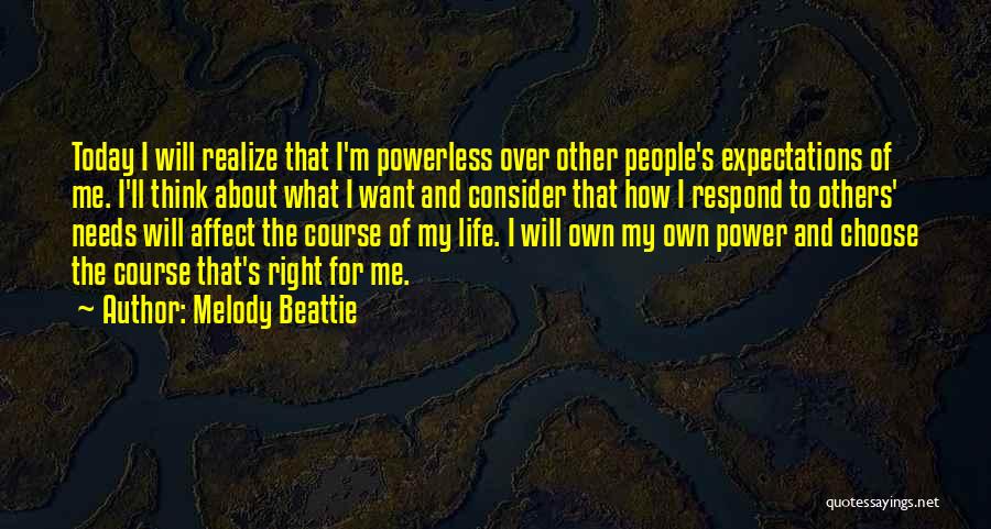 I Choose Life Quotes By Melody Beattie