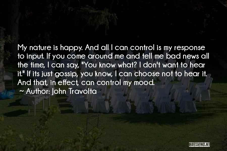 I Choose Me Quotes By John Travolta