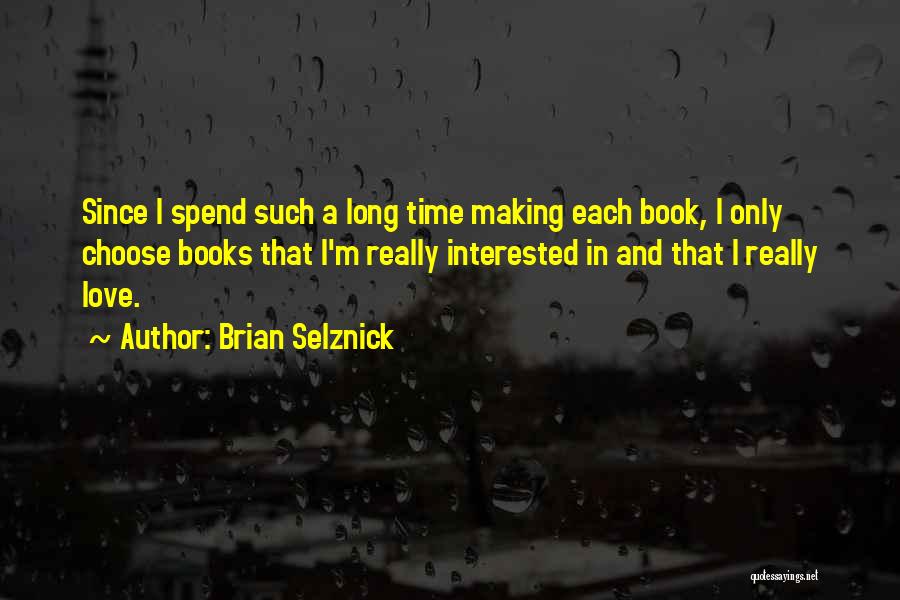 I Choose Quotes By Brian Selznick