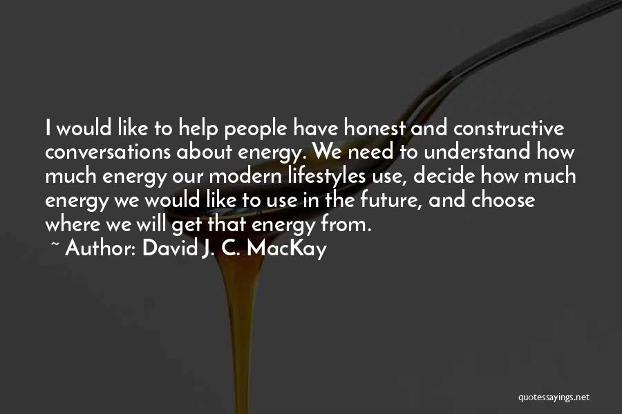 I Choose Quotes By David J. C. MacKay