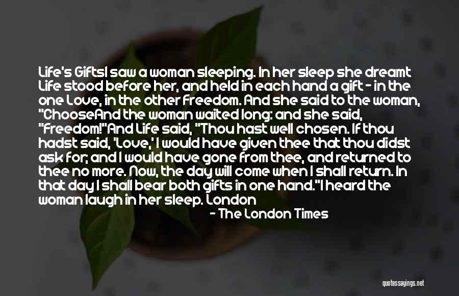 I Choose To Laugh Quotes By The London Times I Choose To Laugh Quotes By The London Times