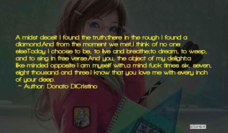 I Choose To Love Myself Quotes By Donato DiCristino