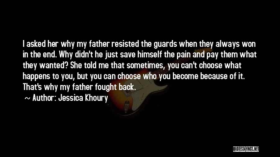 I Choose You Because Quotes By Jessica Khoury