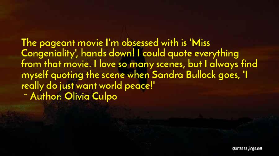 I Come In Peace Movie Quotes By Olivia Culpo