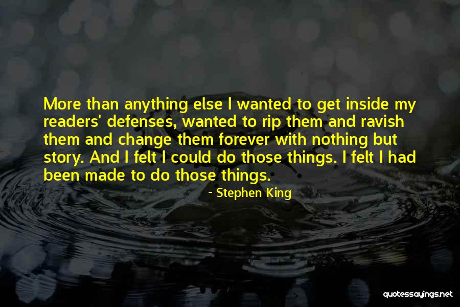 I Could Change Quotes By Stephen King