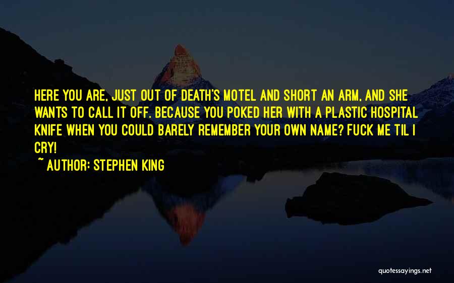 I Could Cry Quotes By Stephen King