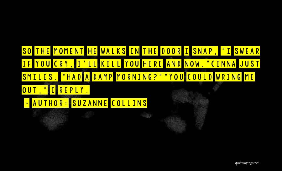 I Could Cry Quotes By Suzanne Collins