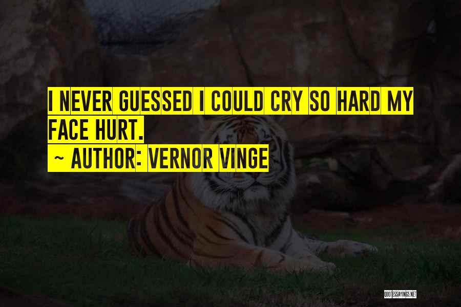 I Could Cry Quotes By Vernor Vinge