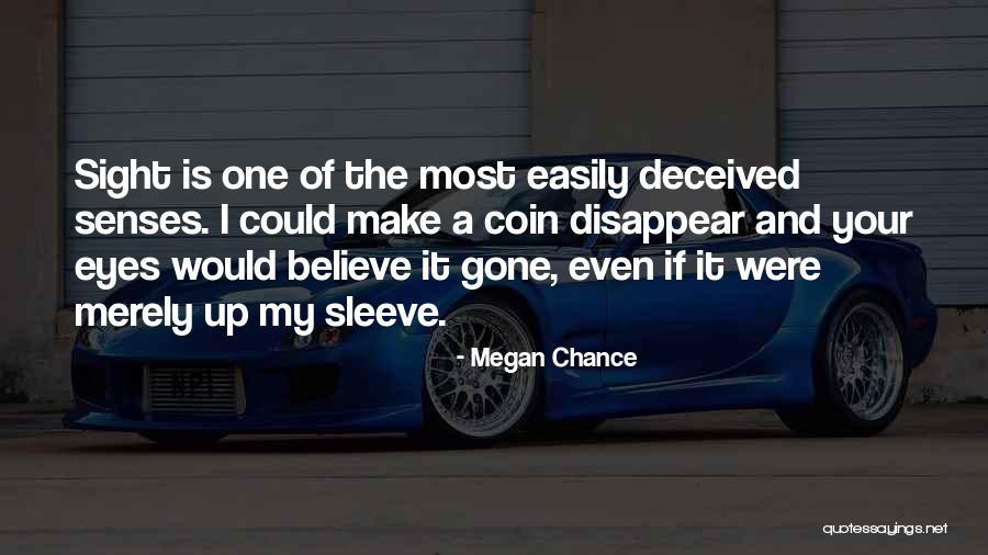 I Could Disappear Quotes By Megan Chance