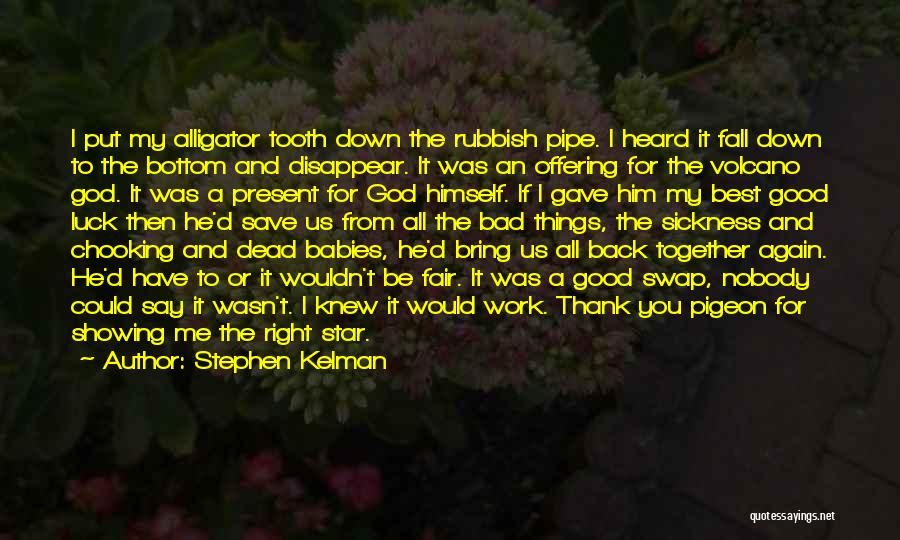 I Could Disappear Quotes By Stephen Kelman